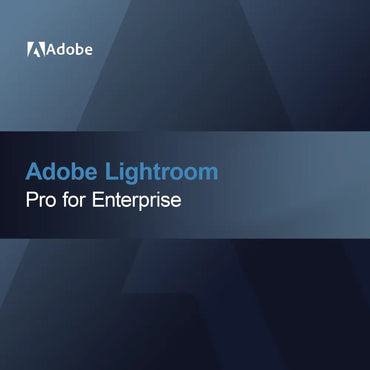 Adobe Lightroom - Pro for Enterprise