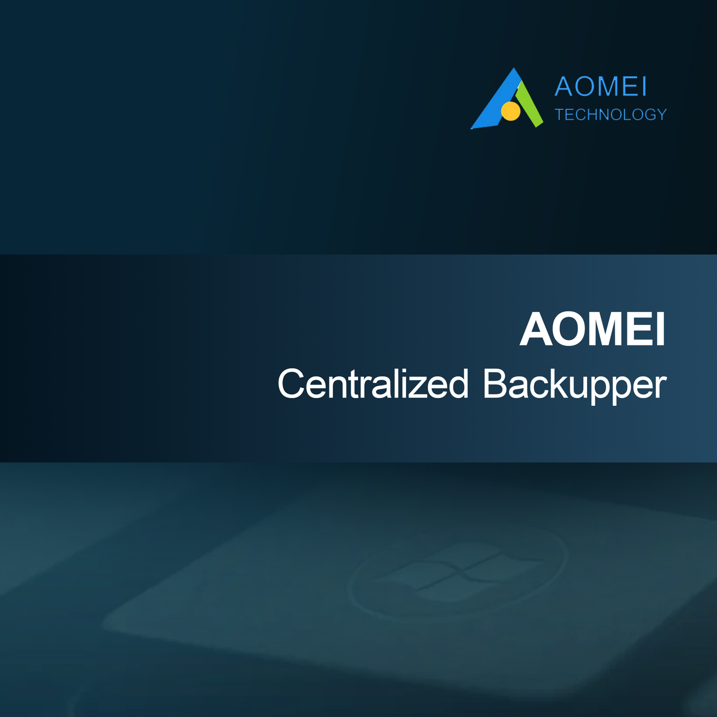 AOMEI Centralized Backupper