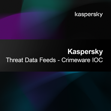 Kaspersky Threat Data Feeds - IOC de software malicioso